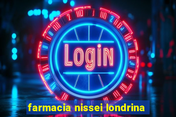 farmacia nissei londrina